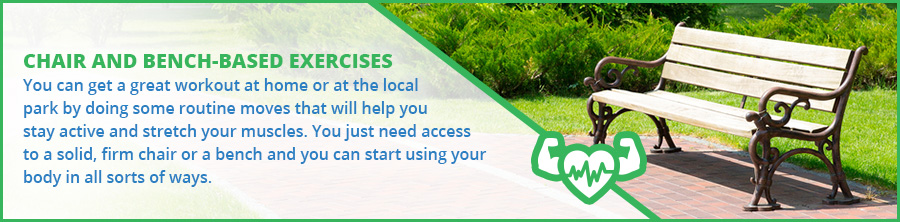 Chair and Bench Based Exercises